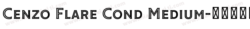 Cenzo Flare Cond Medium字体转换